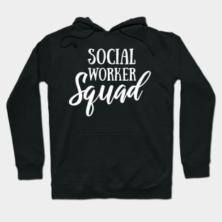 Funny Social Worker Graduation Gift Social Worker Gradution Gift social worker gifts Social Worker Squad Hoodie